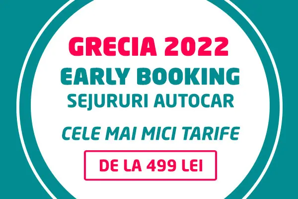 Grecia 2022 - Early Booking - de la 499 lei